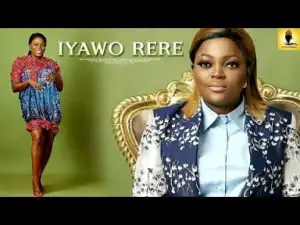 Yoruba Drama: Iyawo Rere 1